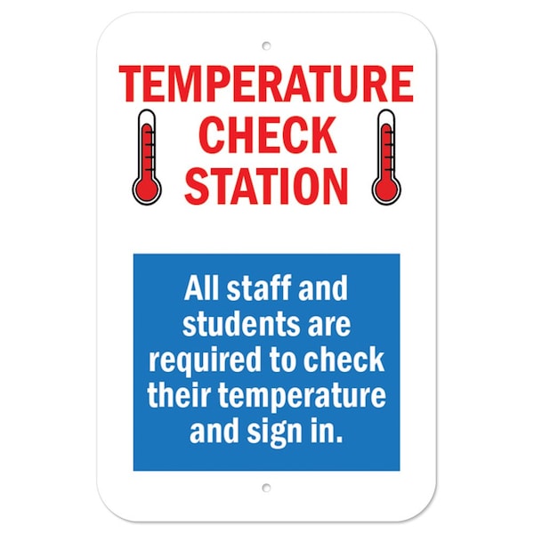 Public Safety Sign-Temperature Check Station, Heavy-Gauge, 12" x 18", A-1218-25434